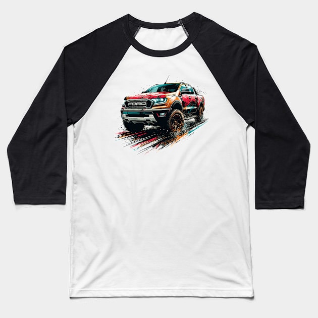 Ford Ranger Baseball T-Shirt by Vehicles-Art